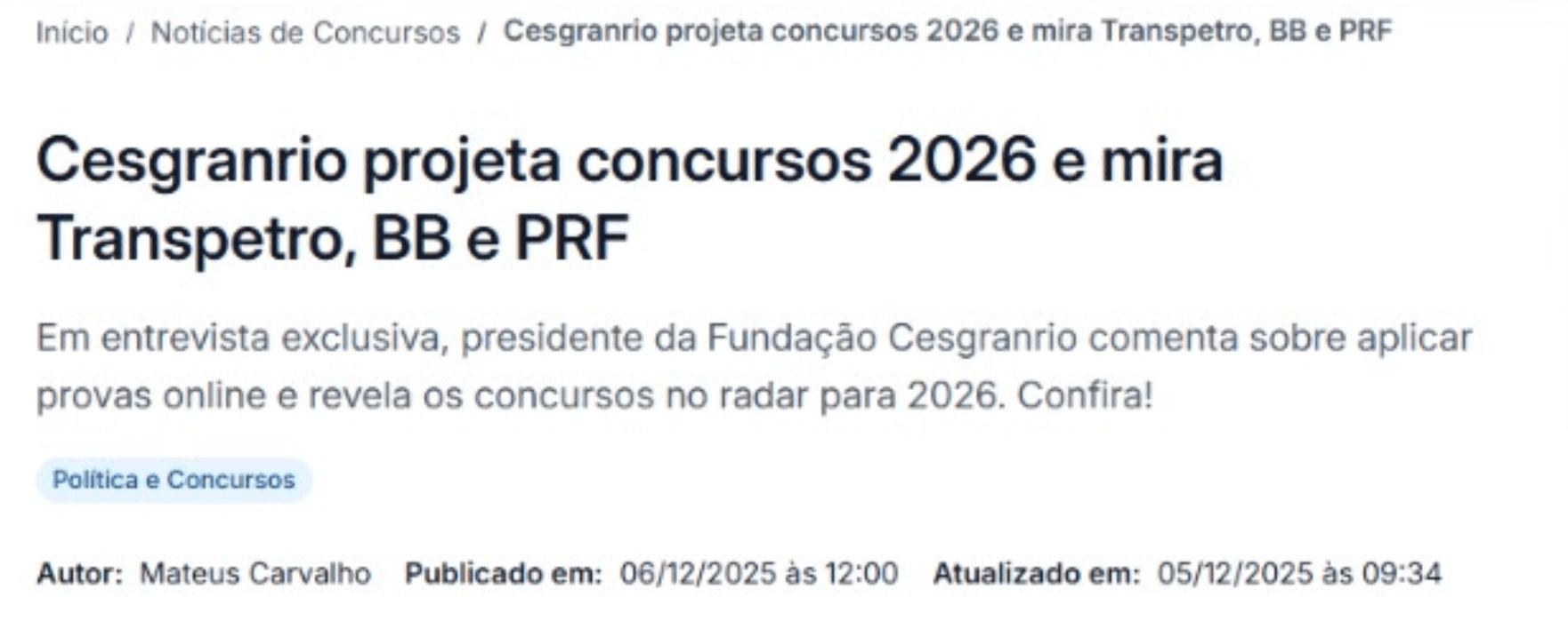 Notícia: Cesgranrio projeta concursos 2026 - Petrobras, Transpetro, BB e PRF
